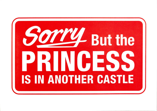Princess Is In Another Castle by Olly Moss - Letterpress